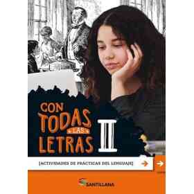 Con Todas Las Letras Ii Santillana [Actividades De Practicas Del Lenguaje]