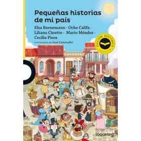 Pequeñas Historias De Mi Pais [+7 años] [Ficcion Historica]