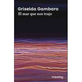 El Mar Que Nos Trajo