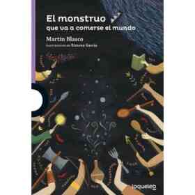 El Monstruo Que Va a Comerse El Mundo