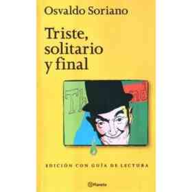 Triste Solitario Y Final - Con Guia De Lectura