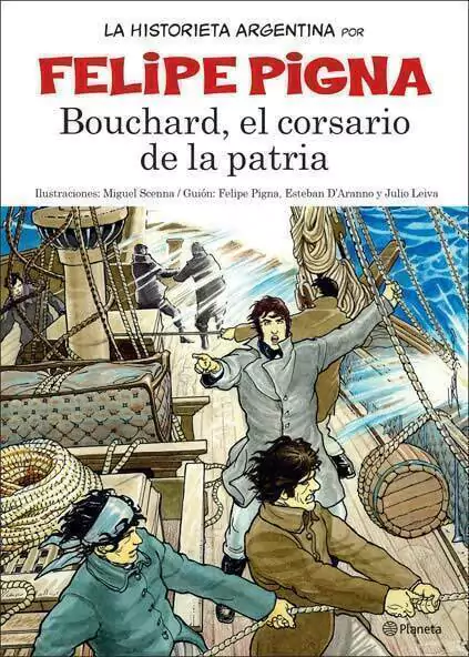 Bouchard El Corsario De La Patria