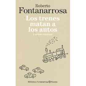 Los Trenes Matan a Los Autos