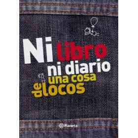 Ni Libro Ni Diario Una Cosa De Locos