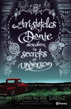 Aristoteles Y Dante Descubren Los Secretos Del Universo