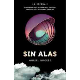 Sin Alas (Esfera #1)