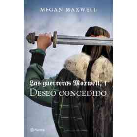 Deseo Concedido (Las Guerreras Maxwell #1)