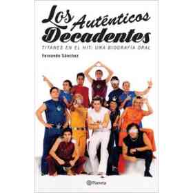 Los Auténticos Decadentes