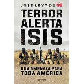 Terror. Alerta Isis (Spanish Edition)