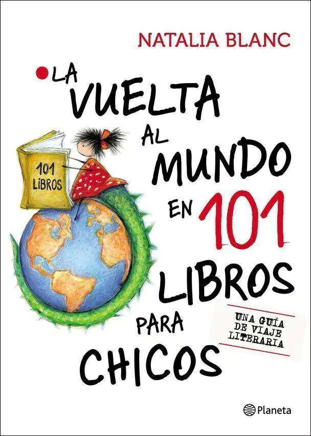 La Vuelta Al Mundo en 101 Libros Para Chicos