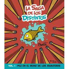 La Saga De Los Distintos Vol. 1 - Pez en El Reino De Los Mamiferos