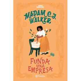 Madam C J Walker Funda Una Empresa