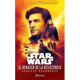 Star Wars. El Renacer De La Resistencia