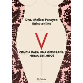 V. Ciencia Para Una Geografia Initima Sin Mitos