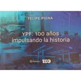 100 años De Ypf