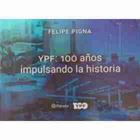 100 años De Ypf