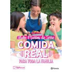 Comida Real Para Toda La Familia