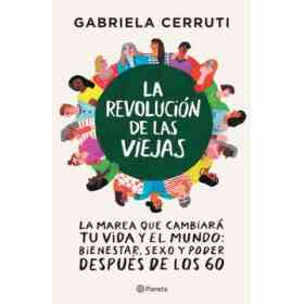 La Revolucion De Las Viejas