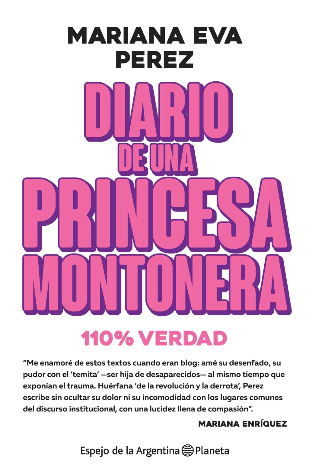 Diario De Una Princesa Montonera