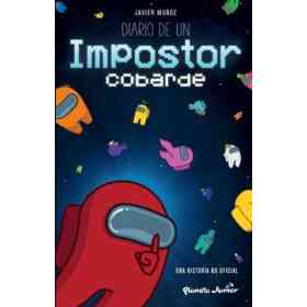Diario De Un Impostor Cobarde