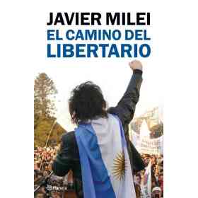 El Camino Del Libertario