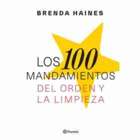 Los 100 Mandamientos Del Orden Y La Limpieza