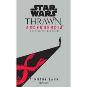 Star Wars Thrawn Ascendencia: El Caos Crece Nº 01/