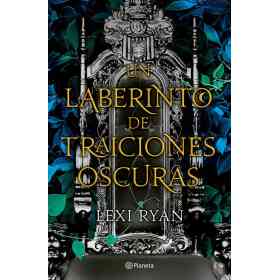 Laberinto De Traiciones Oscuras Un