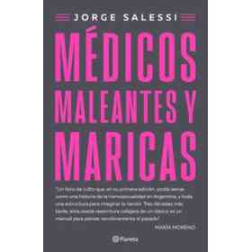 Medicos Maleantes Y Maricas