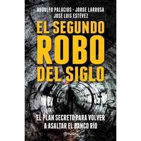 El Segundo Robo Del Siglo