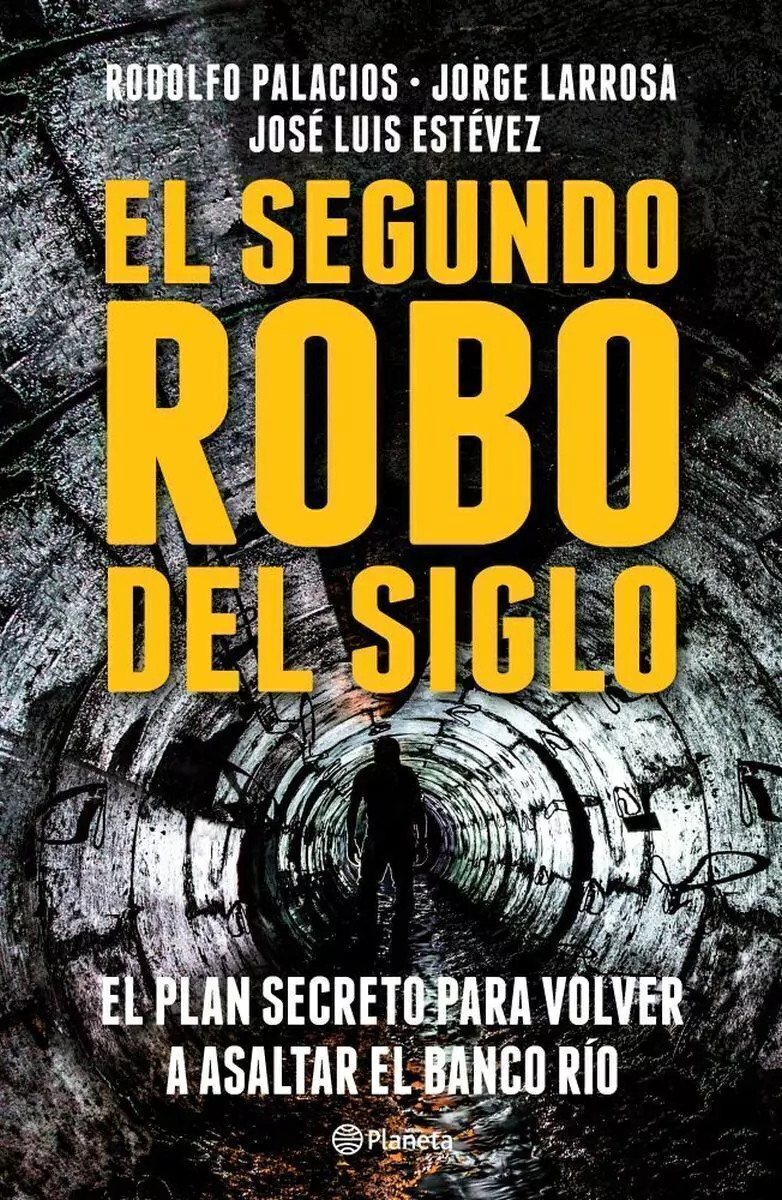 El Segundo Robo Del Siglo