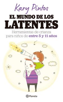El Mundo De Los Latentes