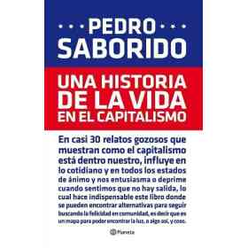 Una Historia De La Vida en El Capitalismo