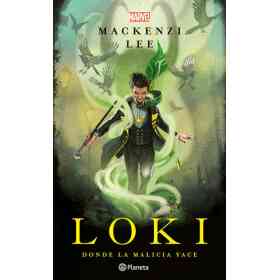 Loki. Donde La Malicia Yace