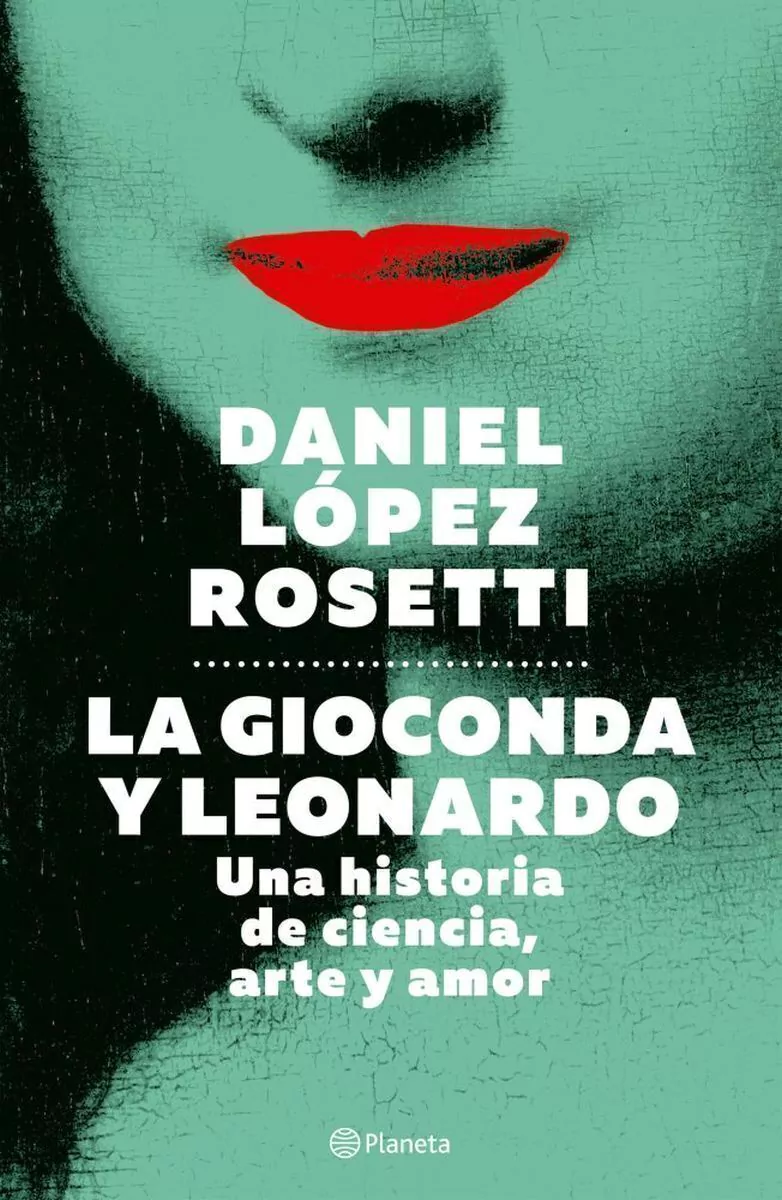 La Gioconda Y Leonardo