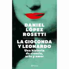 La Gioconda Y Leonardo