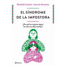 El Sindrome De La Impostora