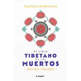 El Libro Tibetano De Los Muertos