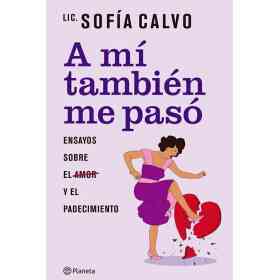 A Mi Tambien Me Paso