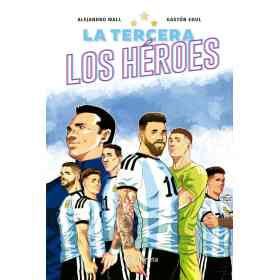 La Tercera. Los Heroes