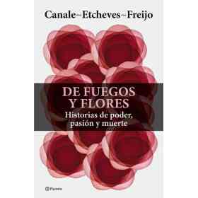 De Fuegos Y Flores
