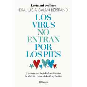 Los Virus No Entran Por Los Pies