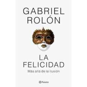 La Felicidad (Nueva Edicion)