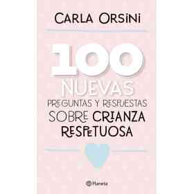 100 Nuevas Preguntas Y Respuestas Sobre La Crianza
