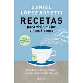 Recetas Para Vivir Mejor Y Mas Tiempo
