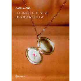 Lo Unico Que Se Ve Desde La Orilla