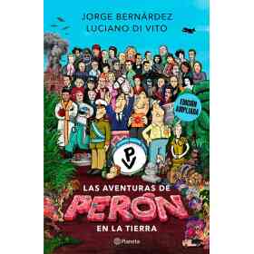 Las Aventuras De Peron en La Tierra