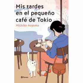 Mis Tardes en El Pequeno Cafe De Tokio
