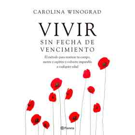 Vivir Sin Fecha De Vencimiento