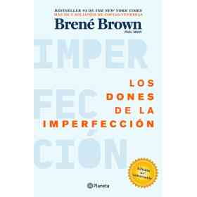Los Dones De La Imperfeccion
